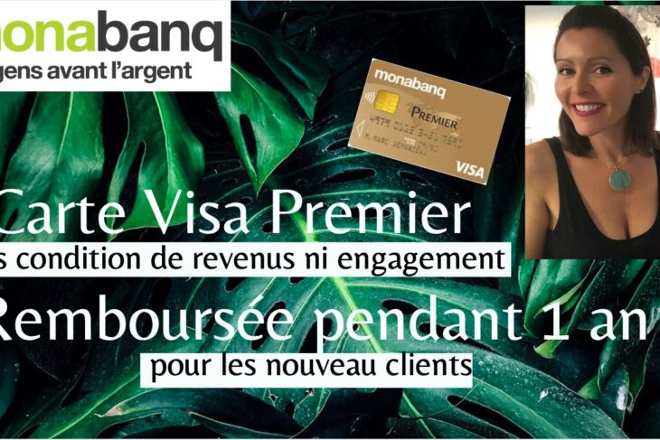 Monabanq rembourse la carte Visa Premier pendant un an
